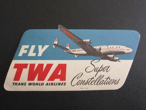 TWA■トランスワールド航空■ロッキードL-1049スーパーコンステレーション■ラゲッジラベル■1950's中頃