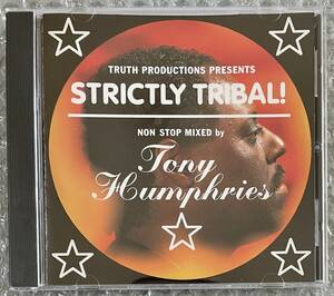 n10 Tony Humphries Strictly Tribal! Strictly Rhythm Cutting Edge House Music All Night Long MIX-CD NYC 中古美品