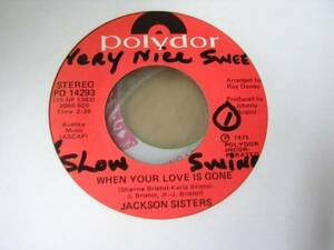 ●FUNK45●JACKSON SISTERS/WHEN YOUR LOVE IS GONE