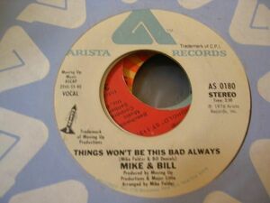 ●SOUL45●MIKE & BILL/THINGS WON'T BE THIS BAD ALWAYS