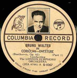 T0048 BRUNO WALTER, THE LONDON SYMPHONY ORCHESTRA / Beethoven: Coriolan - Overture Pt. 1 / Conclution(12”)