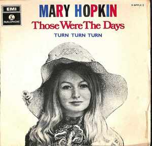 242377 MARY HOPKIN / Those Were The Days / Turn, Turn, Turn(7)