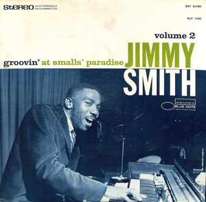 241827 JIMMY SMITH / Groovin' At Smalls' Paradise Vol. 2(LP)