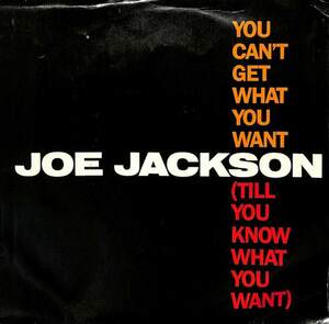 244016 JOE JACKSON / You Can't Get What You Want / Cha Cha Loco(7)