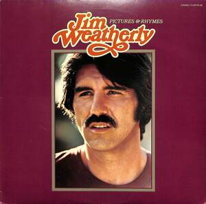 244685 JIM WEATHERLY / Pictures & Rhymes(LP)