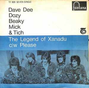 242423 DAVE DEE, DOZY, BEAKY, MICK & TICH / Legend Of Xanadu / Please(7)