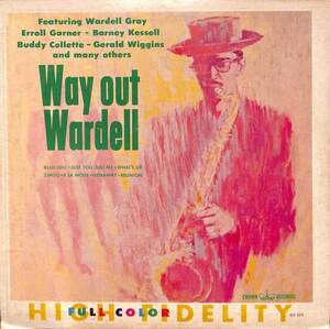 243723 WARDELL GRAY / Way Out Wardell(LP)