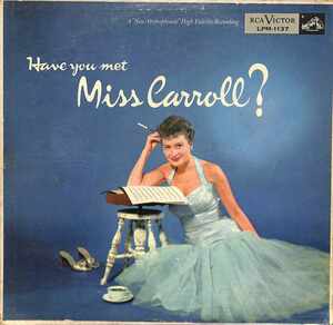 241397 BARBARA CARROLL TRIO / Have You Met Miss Carroll?(LP)