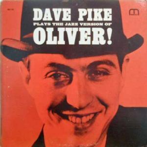 226492 DAVE PIKE / Plays The Jazz Pop Version Of Oliver!(LP)