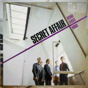 224014 SECRET AFFAIR / Behind Closed Doors(LP)