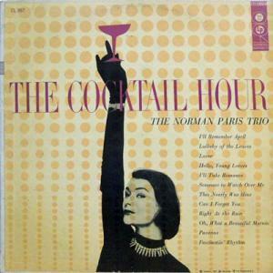 223943 NORMAN PARIS TRIO / The Cocktail Hour(LP)