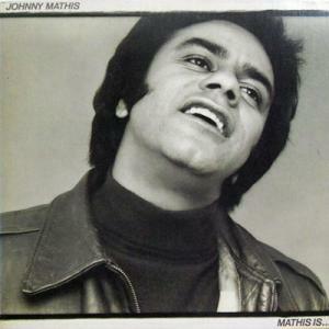 229821 JOHNNY MATHIS / Mathis Is...(LP)