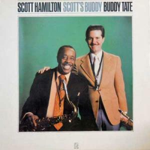 226142 SCOTT HAMILTON, BUDDY TATE / Scott's Buddy(LP)