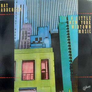 225605 NAT ADDERLEY / A Little New York Midtown Music(LP)