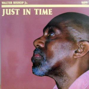 224241 WALTER BISHOP JR. / Just In Time(LP)