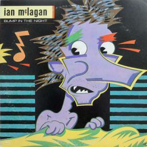 224483 IAN McLAGAN / Bump In The Night(LP)