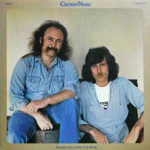 229939 DAVID CROSBY, GRAHAM NASH / Whistling Down The Wire(L