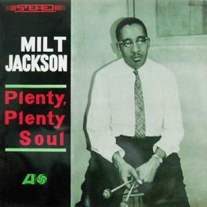 229551 MILT JACKSON / Plenty Plenty Soul(LP)