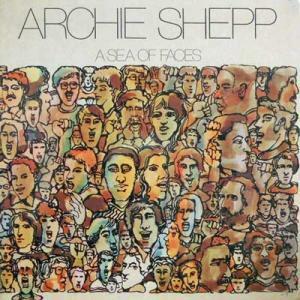 226714 ARCHIE SHEPP / A Sea Of Faces(LP)