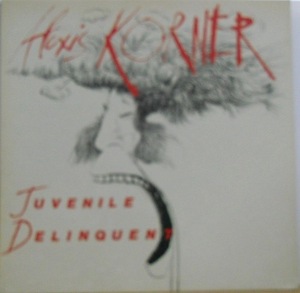 239385 - ALEXIS KORNER / Juvenile Delinquent(LP)