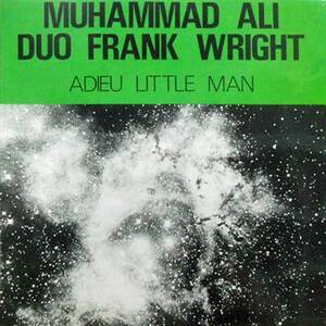 239033 - Muhammad Ali Duo Frank Wright / Adieu Little Man(LP)