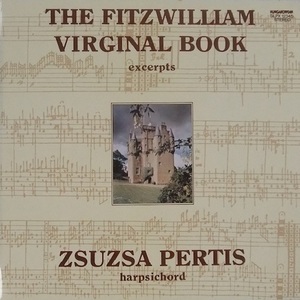 M0692 ZSUZSA PERTIS ジュジャ・ペルティシュ / The Fitzwilliam Virginal Book, Excerpts(LP)