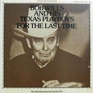 234702 BOB WILLS/ For The Last Time(LP)