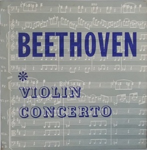 M0647 DAVID OISTRAKH ダヴィッド・オイストラフ / Beethoven Violin Concerto In D Major Op. 61(LP)