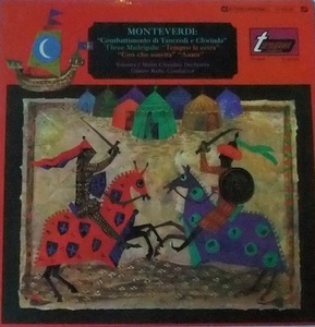 M0599 MONTEVERDI / Combattimento Di Tancredi E Clorinda, Three Madrigals(LP)