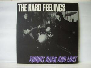 3569 THE HARD FEELINGS / FOUGHT BACK AND LOST