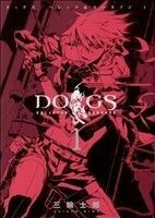 ＤＯＧＳ／ＢＵＬＬＥＴＳ＆ＣＡＲＮＡＧＥ(１) ヤングジャンプＣ／三輪士郎(著者)