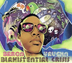 【輸入盤】Ｂｌａｘｉｓｔｅｎｔｉａｌ　Ｃｒｉｓｉｓ／Ｂａｒｏｎ　Ｖａｕｇｈｎ