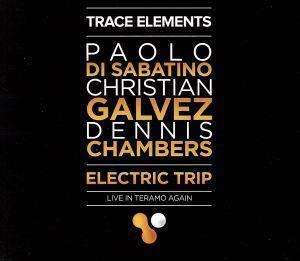 【輸入盤】Ｅｌｅｃｔｒｉｃ　Ｔｒｉｐ／Ｔｒａｃｅ　Ｅｌｅｍｅｎｔｓ