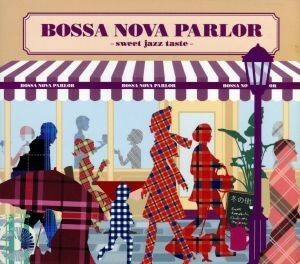 ＢＯＳＳＡ　ＮＯＶＡ　ＰＡＲＬＯＲ－ｓｗｅｅｔ　ｊａｚｚ　ｔａｓｔｅ－／シータθ