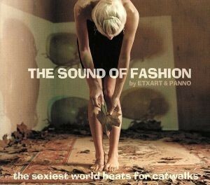 【輸入盤】Ｔｈｅ　Ｓｏｕｎｄ　ｏｆ　Ｆａｓｈｉｏｎ．．．／（オムニバス）