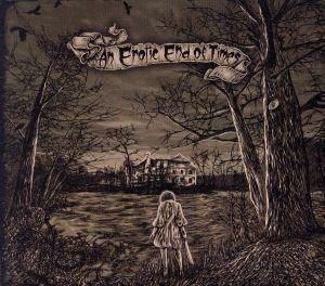 【輸入盤】Ｃｈａｐｔｅｒ　Ｏｎｅ／Ａｎ　Ｅｒｏｔｉｃ　Ｅｎｄ　Ｏｆ　Ｔｉｍｅｓ