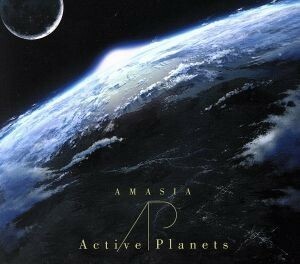 ＡＭＡＳＩＡ／Ａｃｔｉｖｅ　Ｐｌａｎｅｔｓ