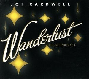 【輸入盤】Ｗａｎｄｅｒｌｕｓｔ　（Ｔｈｅ　Ｓｏｕｎｄｔｒａｃｋ）／Ｊｏｉ　Ｃａｒｄｗｅｌｌ