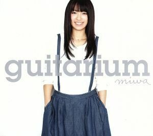 ｇｕｉｔａｒｉｕｍ（初回生産限定盤）（ＤＶＤ付）／ｍｉｗａ