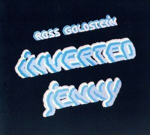 【輸入盤】Ｉｎｖｅｒｔｅｄ　Ｊｅｎｎｙ　／Ｒｏｓｓ　Ｇｏｌｄｓｔｅｉｎ