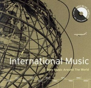 【輸入盤】Ｉｎｔｅｒｎａｔｉｏｎａｌ　Ｍｕｓｉｃ－Ｓｏｎｙ　Ｍｕｓｉｃ　Ａｒｏｕｎｄ　Ｔｈｅ　Ｗｏｒｌｄ／（オムニバス）