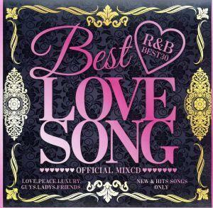 ＢＥＳＴ　ＬＯＶＥ　ＳＯＮＧ　－Ｒ＆Ｂ　ＢＥＳＴ３０－／（オムニバス）