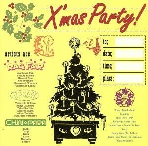 Ｘ’ｍａｓ　Ｐａｒｔｙ／ＲＡＧ　ＦＡＩＲ・チン☆パラ・ＩＮＳＰｉ