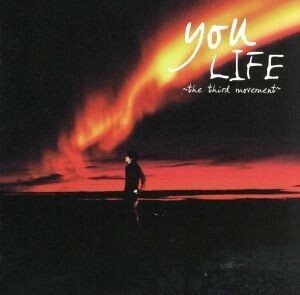 ＬＩＦＥ～ｔｈｅ　ｔｈｉｒｄ　ｍｏｖｅｍｅｎｔ～（初回限定盤）（ＤＶＤ付）／ｙｏｕ