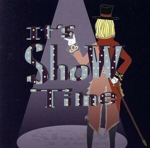 Ｉｔ’ｓ　Ｓｈｏｗ　Ｔｉｍｅ／戸部まり