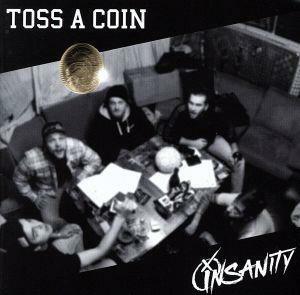 【輸入盤】ＴＯＳＳ　Ａ　ＣＯＩＮ／ＩＮＳＡＮＩＴＹ