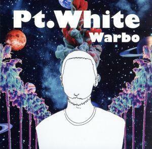 Ｐｔ．Ｗｈｉｔｅ（完全生産限定盤）（ＬＰ型紙ジャケット仕様）／Ｗａｒｂｏ