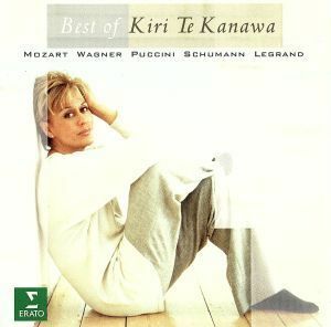 【輸入盤】Ｂｅｓｔ　ｏｆ　Ｋｉｒｉ　Ｔｅ　Ｋａｎａｗａ　／　Ｍｏｚａｒｔ，　Ｗａｇｎｅｒ，　Ｐｕｃｃｉｎｉ，　Ｓｃｈｕｍａｎｎ，　