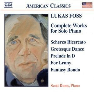 【輸入盤】Ｃｏｍｐｌｅｔｅ　Ｗｏｒｋｓ　ｆｏｒ　Ｓｏｌｏ　Ｐｉａｎｏ／ＬｕｋａｓＦｏｓｓ（作曲）,ＳｃｏｔｔＤｕｎｎ（Ｐｉａｎｏ）