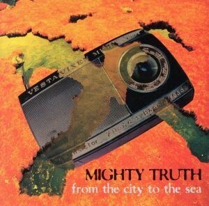 【輸入盤】Ｆｒｏｍ　ｔｈｅ　Ｃｉｔｙ　ｔｏ　ｔｈｅ　Ｓｅａ／ＭｉｇｈｔｙＴｒｕｔｈ